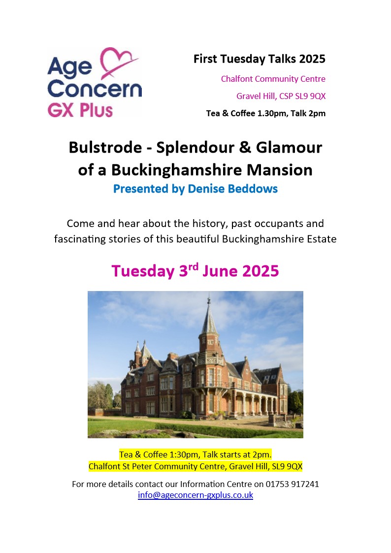 3rd June Talk - Bulstrode - Splendour & Glamour of a Buckinghamshire Mansion